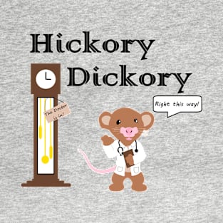 Hickory Dickory Dr. Mouse T-Shirt